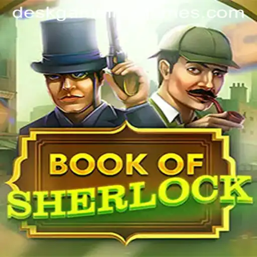 Discover the Intricacies of BookOfSherlock: A Deskgame Adventure